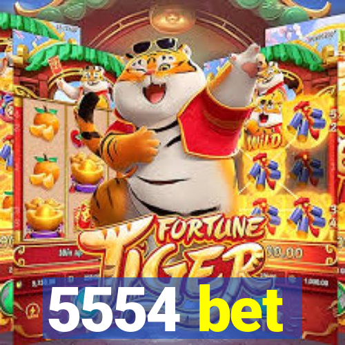 5554 bet